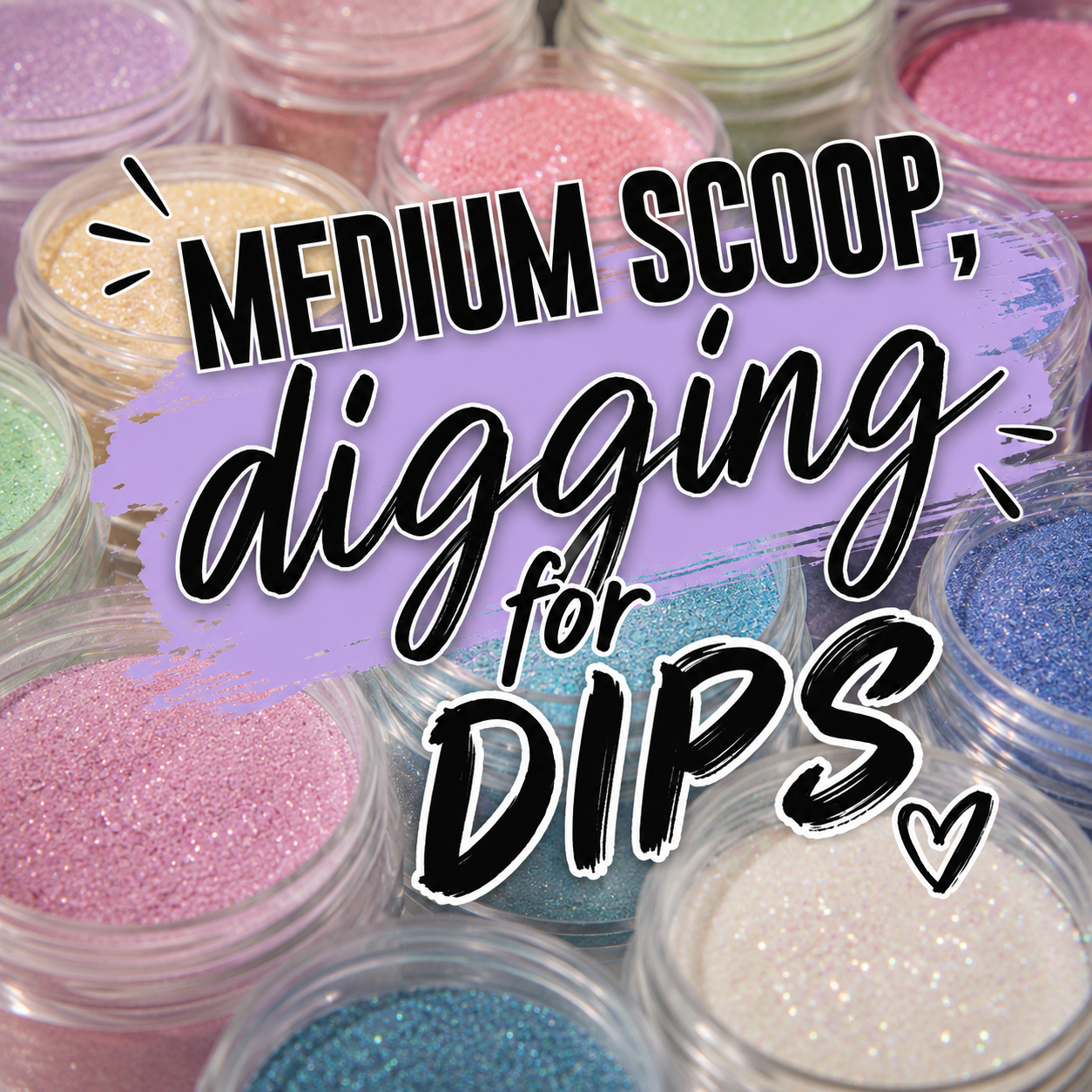 Medium Scoop - Digging for Dips